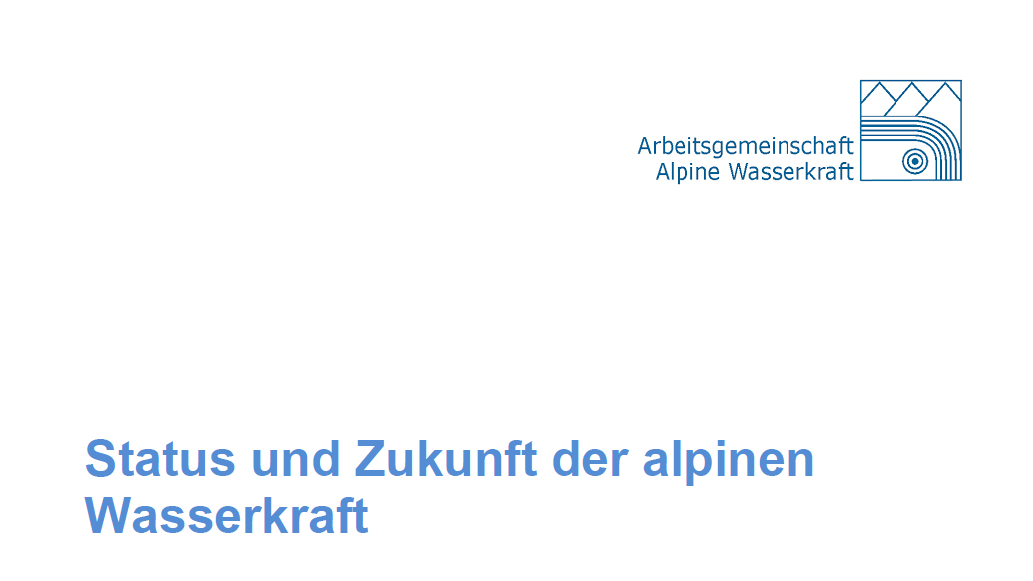 Studie: Status und Zukunft der alpinen Wasserkraft